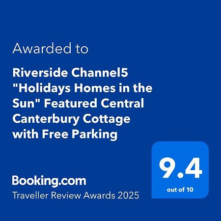 Riverside Channel5 "Holidays Homes In The Sun" Featured Central Canterbury Cottage With Free Parking Buitenkant foto